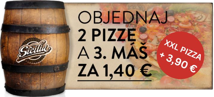 Akcia 3 - Pizzeria Sicilia- rozvoz jedál a pizze Bratislava